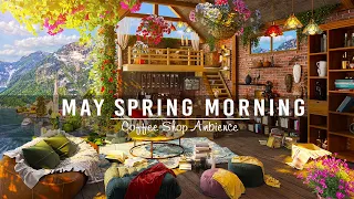 Sweet May Spring Morning at Coffee Shop Ambience ☕ Instrumental Piano Jazz Music to Relax, Good Mood