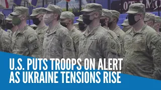 US puts troops on alert as Ukraine tensions rise