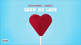 Offer Nissim Feat Robin S - Show Me Love