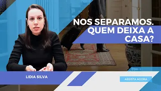 Optaram pela SEPARAÇÃO? E agora, quem deve SAIR DE CASA?