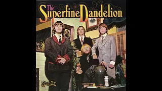 The Superfine Dandelion - Selftitled 1967 (Full Album Vinyl 2009)