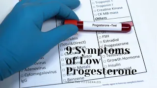 9 Symptoms of Low Progesterone