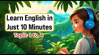 Daily English Conversation | Daily Life English Conversation | Learn English in Just 10 Minutes