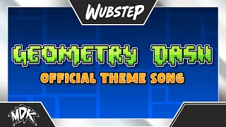 ♪ MDK - GEOMETRY DASH (OFFICIAL THEME SONG) ♪