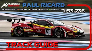 ACC | Paul Ricard | Track Guide + Setup | Tips to be faster