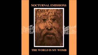 NOCTURNAL EMISSIONS THe World is my Womb  FULL ALBUM  1987