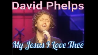 David Phelps - My Jesus I Love Thee from No More Night (Official Music Video)