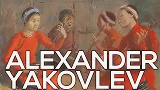 Alexander Yakovlev: A collection of 74 works (HD)