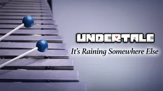 UNDERTALE - It's Raining Somewhere Else