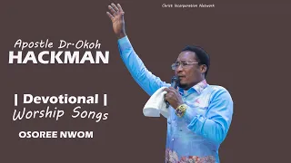 Apostle Oko Hackman Powerful Worship Medley || Nonstop devotional song