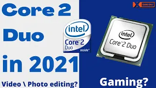 Core 2 Duo in 2021- Should you buy it? - Gaming performance?