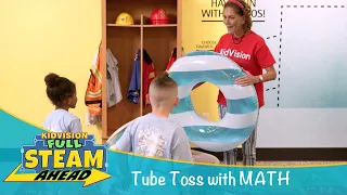 Tube Toss with MATH | KidVision Full STEAM Ahead