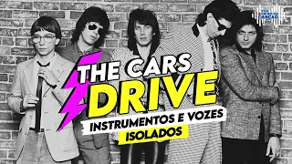 DRIVE - The Cars (Instrumentos Isolados) | Por Dentro Da Canção