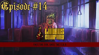 Limbus Company #14 - The Middle (12/7/2023)