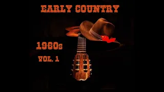 Open Your Years To Early Country Music 1960s Vol 1