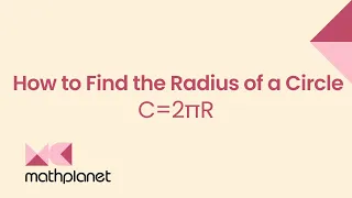 How to Find the Radius of a Circle (Circumference Given)