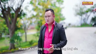 Faib Nyiaj Rau Tub Ki  MV By Hwj Lauj