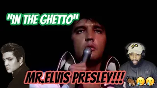 FIRST TIME HEARING ELVIS PRESLEY - "IN THE GHETTO" | (REACTION!!) | OH THIS HIT HOME!!!!