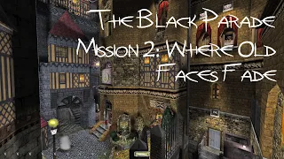 Let's Supreme Ghost Thief - The Black Parade, Mission 2: Where Old Faces Fade