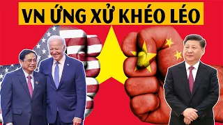 Chuyện lạ: Trung Quốc khen Việt Nam ứng xử khéo léo với Mỹ