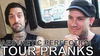 Aesthetic Perfection - TOUR PRANKS Ep. 420