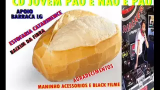 DJ WAGNER CD JOVEM PÃO COMPLETO 2015 / é não é pão