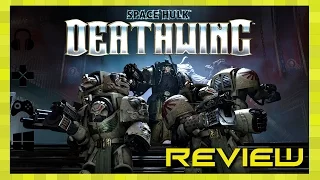 Space Hulk: Deathwing Review "Buy, Wait for Sale, Rent, Never Touch?"