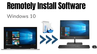 Windows 10/11 How To Install Software Remotely