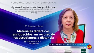 MasterClass 2: Materiales didácticos enriquecidos: Un recurso de los estudiantes a distancia. TICCAD