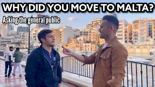 Why Did You Move to Malta? - Asking the public