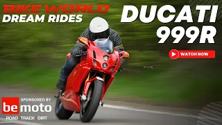 Bike World Dream Rides | Ducati 999R Ridden