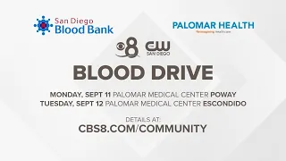 CBS 8 teams up with the San Diego Blood Bank and Palomar Health