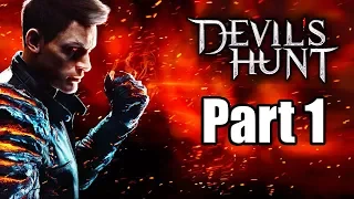 Devil's Hunt (2019) PC Gameplay Walkthrough Part 1 (No Commentary)