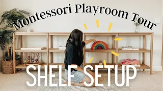 Montessori Playroom Tour Part 1: Toy Rotation and Montessori Shelf Setup!