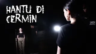 Liat Hantu Lewat Cermin - DMS [Penelusuran]