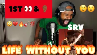 Stevie Ray Vaughan-Life Without you-Capital Theatre REACTION 1st Time Seeing &👂🏾😳🤯Charles Reacts