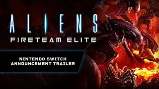 Aliens: Fireteam Elite - Nintendo Switch Announcement Trailer
