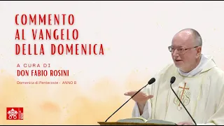Domenica di Pentecoste - Commento al Vangelo di Don Fabio Rosini