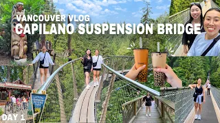 VANCOUVER VLOG:  Day 1 - 😱🌉 Capilano Suspension Bridge, Treetop Adventure, Cliff Walk. SO WOBBLY!