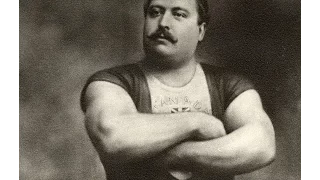 LOUIS CYR - THE STRONGEST MAN IN THE RECORDED HISTORY