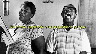 Can't we be friends - Ella Fitzgerald, Louis Armstrong (Tradução pt-br)