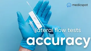 Understanding The Accuracy Of Lateral Flow Tests | Medicspot