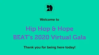 Hip Hop & Hope: BEAT's 2020 Virtual Gala