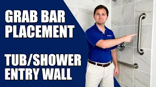 Grab Bar Placement - Entry Grab Bar