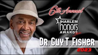 HARLEM HONORS DR. GUY T. FISHER @ THE APOLLO
