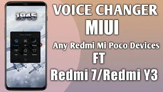 [Game Turbo] Voice Changer For MIUI|Redmi,Mi,Poco Devices|Redmi 7/Y3 & All xiaomi Devices|[ROOT]