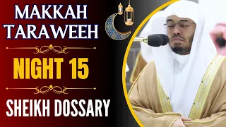 Very Emotional | Story of Prophet Nuh (AS) | Makkah Taraweeh 2023 | Night 15 | Sheikh Yasser Dossary