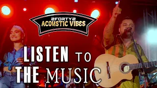 2FORTY2 Cover | Listen To The Music | Acoustic Vibes | Billy Fernando