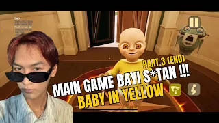 MAIN GAME BAYI S*TAN !!! BABY IN YELLOW PART.3 (END)