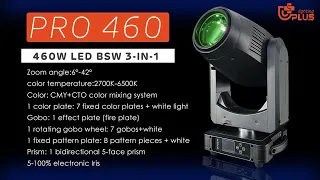 PRO 460--460W LED BSW 3-in-1 moving head